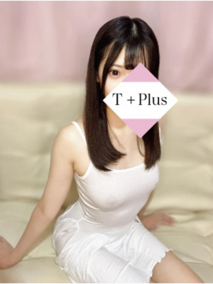 T+Plus (ティープラス) 新宿「葵 りおん (22)さん」のサービスや評判は？｜メンエス